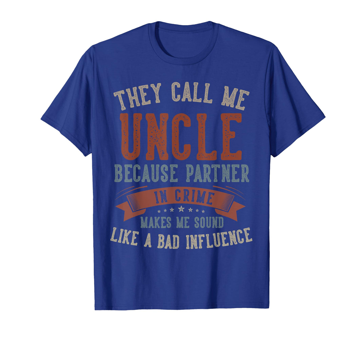 They Call Me Uncle Because Partner Papa Gifts Father's Day T-Shirt