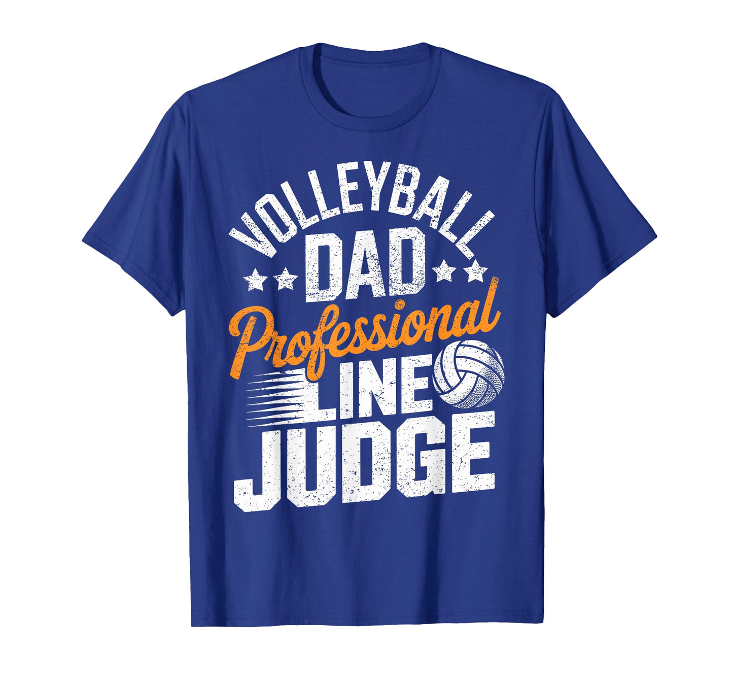 Funny Volleyball Dad Professional Line Judge Player Coach T-Shirt