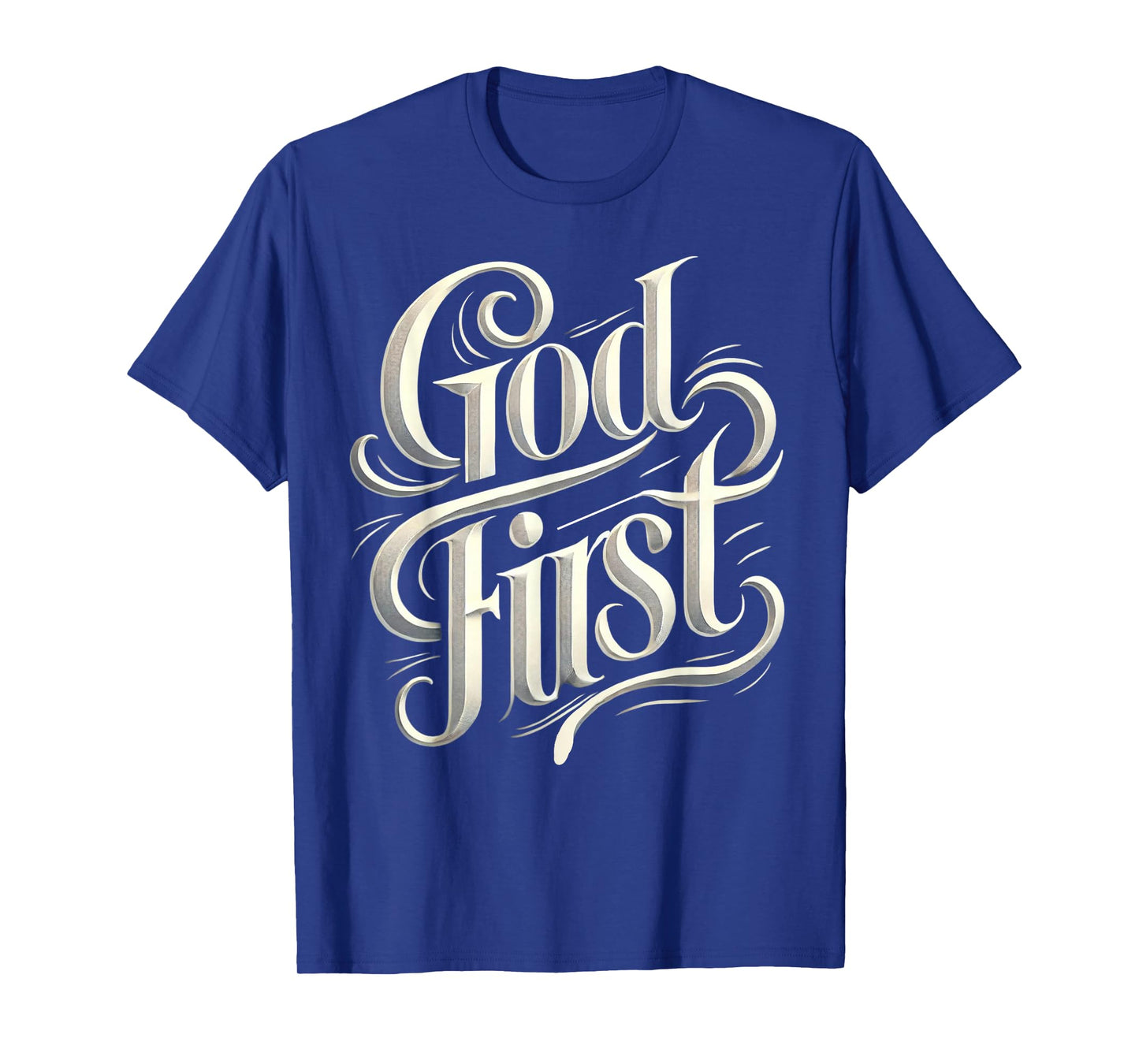 Religious God First Faith Based New Believer Clothing Gifts T-Shirt