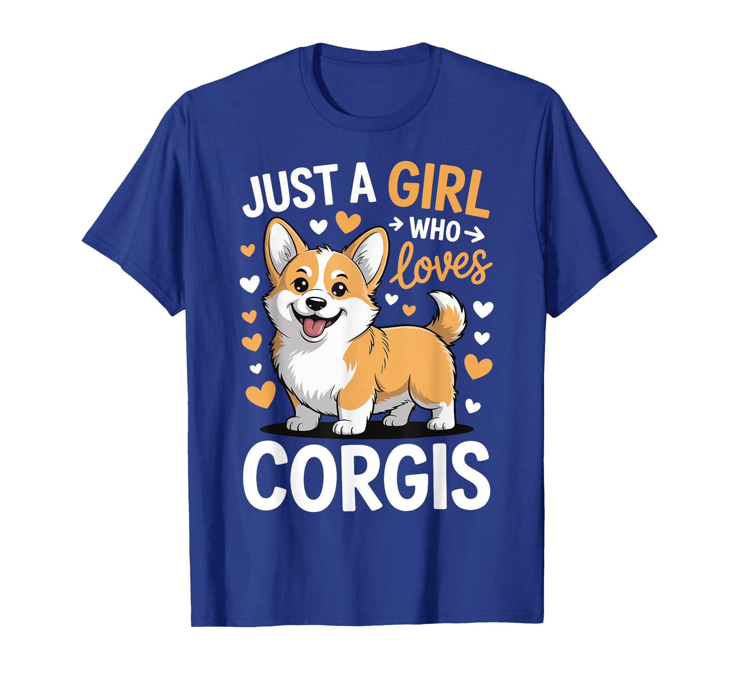 Just A Girl Who Loves Corgis T-Shirt