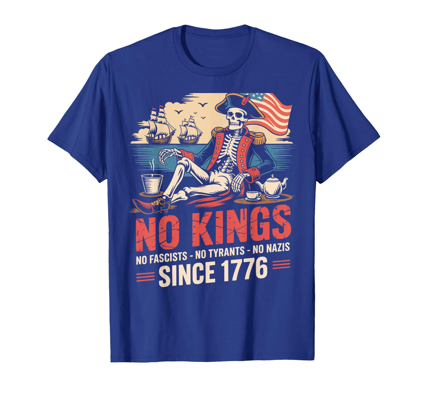 No Kings No Fascists No Tyrants No Nazis Since 1776 Vintage T-Shirt