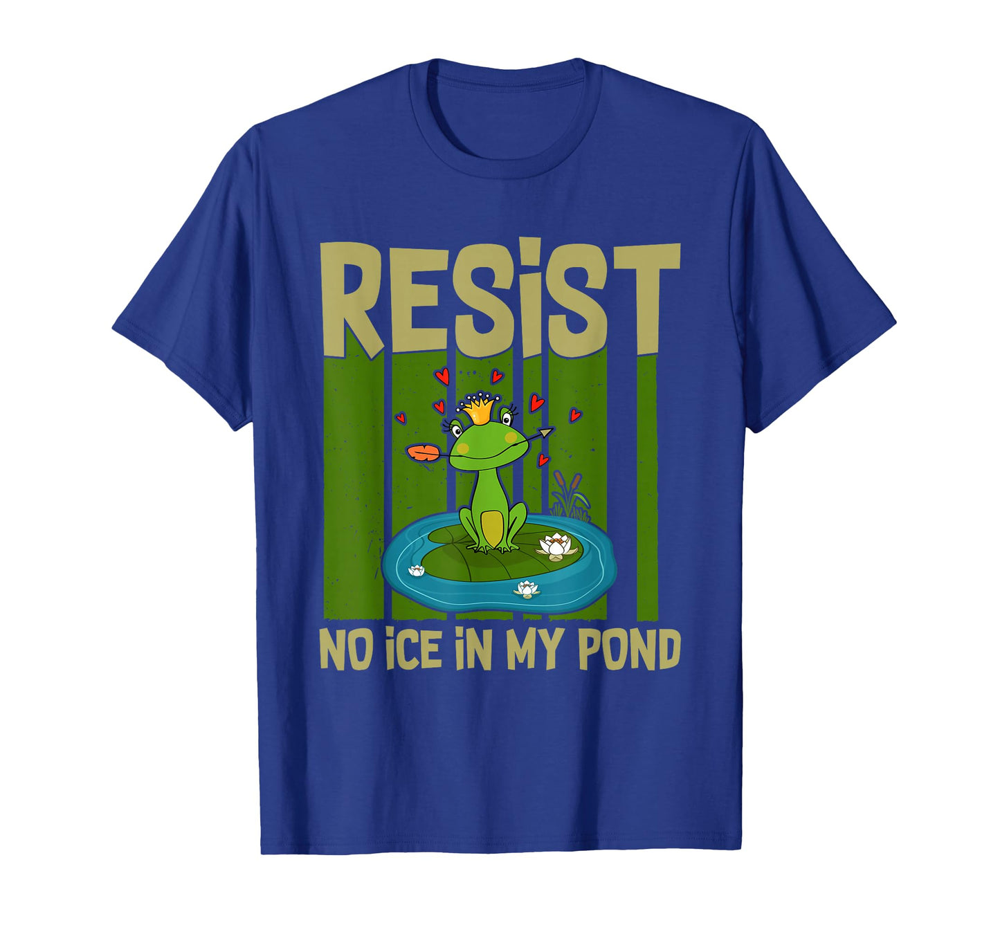 Frog Resist No Ice in My Pond Portland Frog Protest No Kings T-Shirt