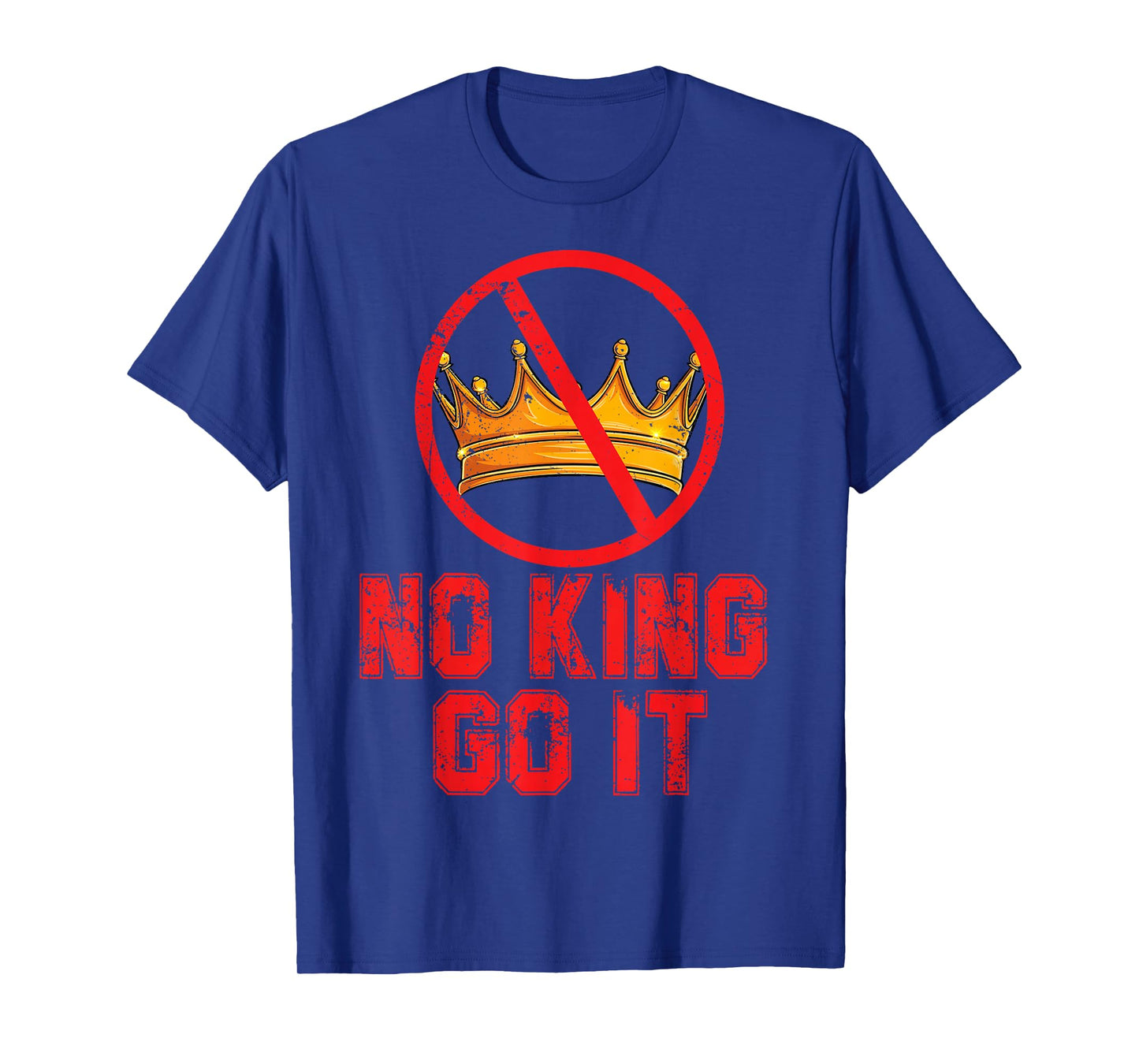 No Kings Got It Shirt No Kings Day Shirt T-Shirt