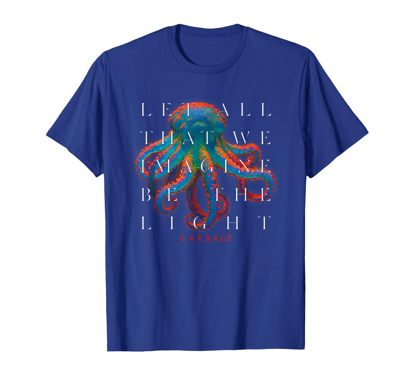 Garbage - Light T-Shirt