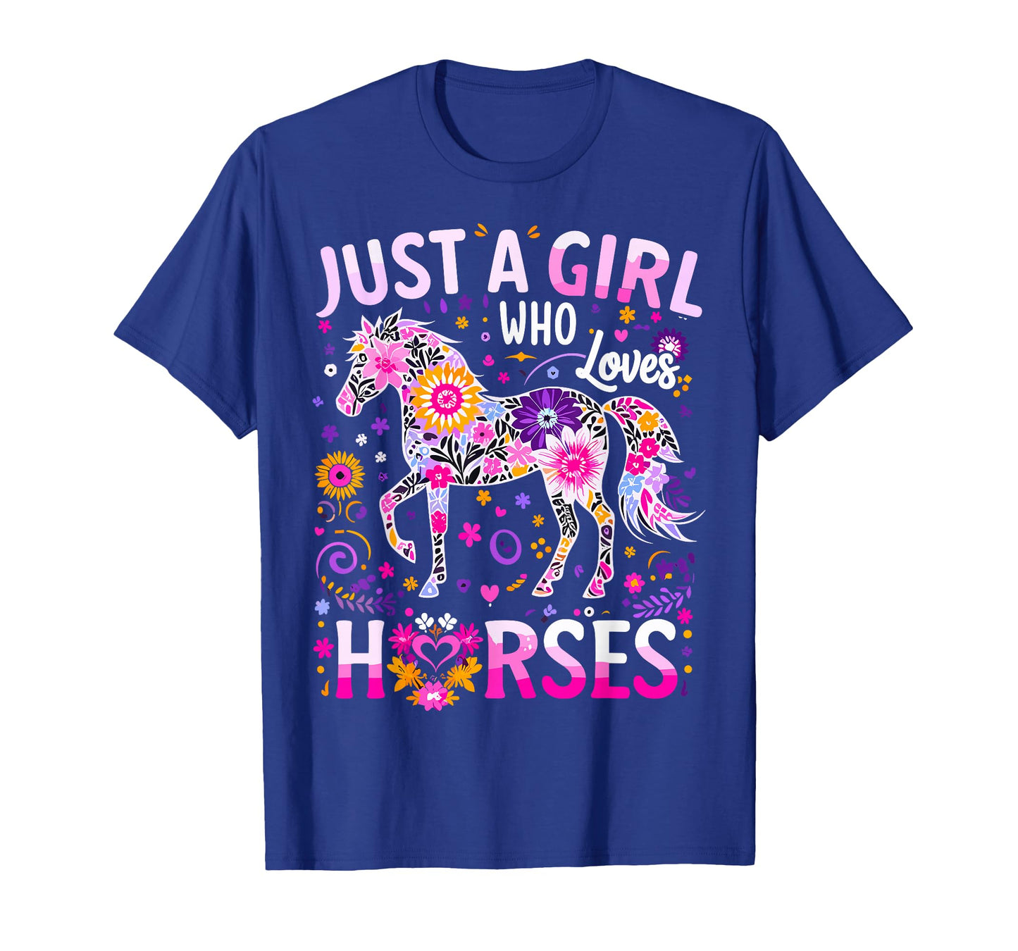Cute Horse Colorful Just A Girl Who Loves Horses T-Shirt