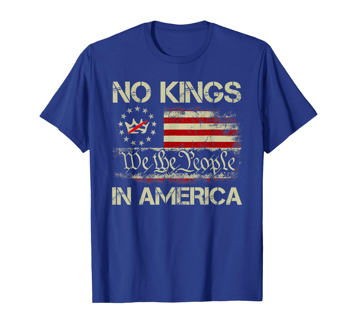 No Kings in America We The People US American Flag Patriotic T-Shirt