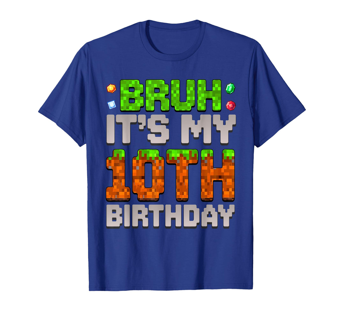 Funny Birthday Boy Bruh It's My 10th Birthday Gamer Pixel T-Shirt