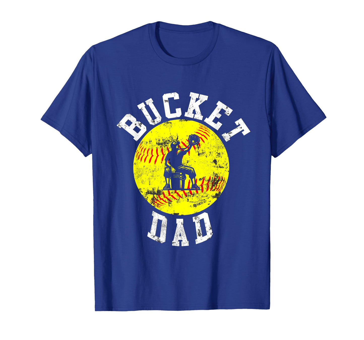 Bucket Dad Softball Dad Baseball Funny Father's Coach T-Shirt