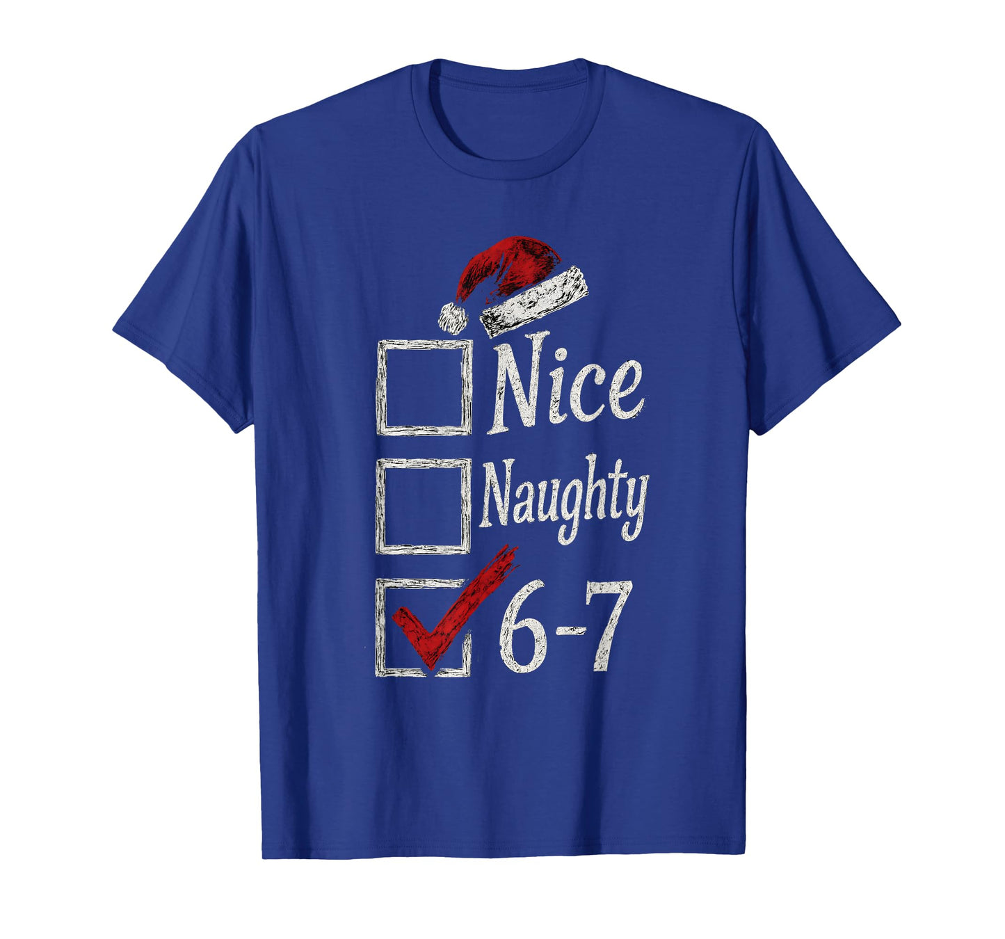 6-7 Meme Nice Naughty 67 Christmas Brain Rot Funny Graphic T-Shirt
