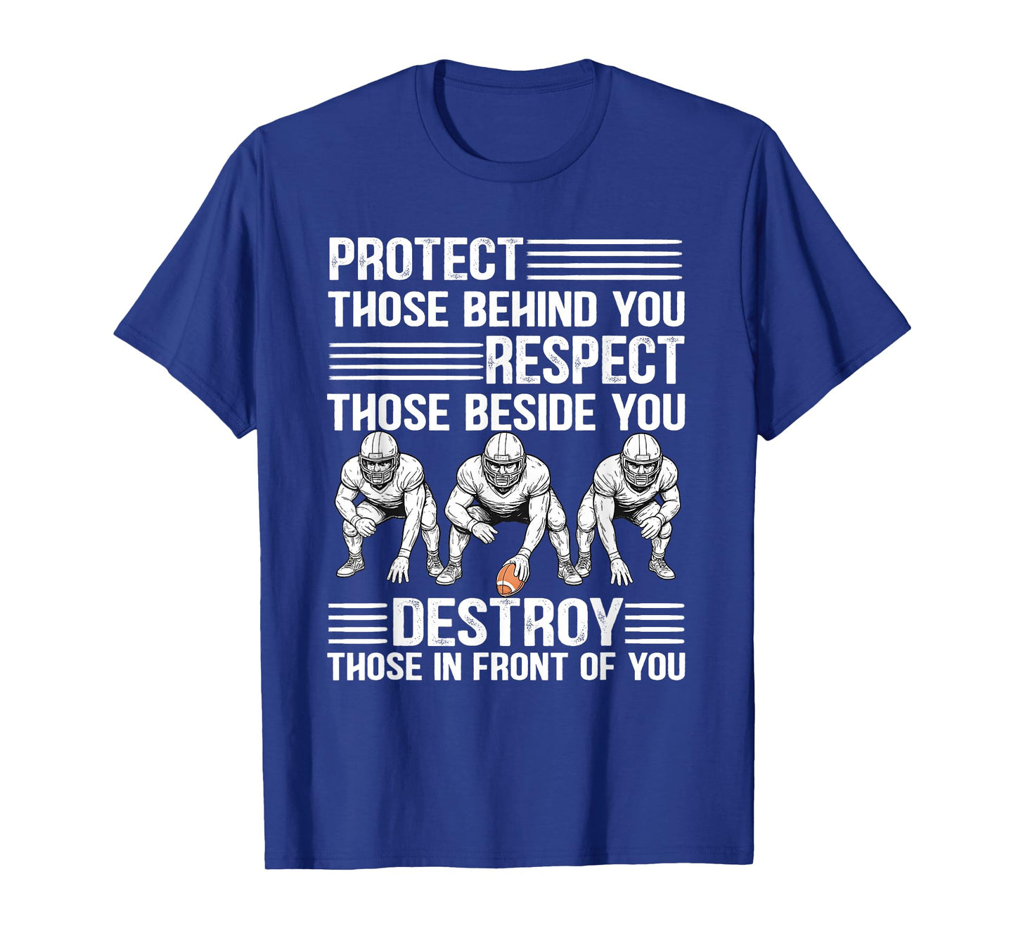 Vintage Protect Respect Destroy Offensive Lineman Football T-Shirt