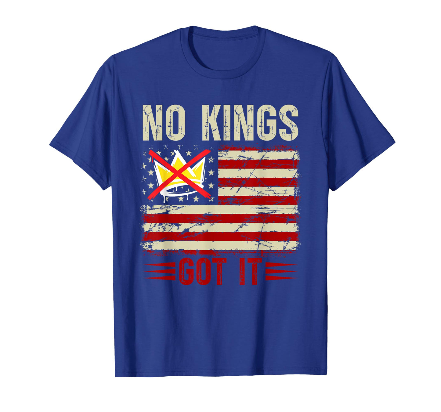 No Kings Got It Shirt No Kings Day T-Shirt
