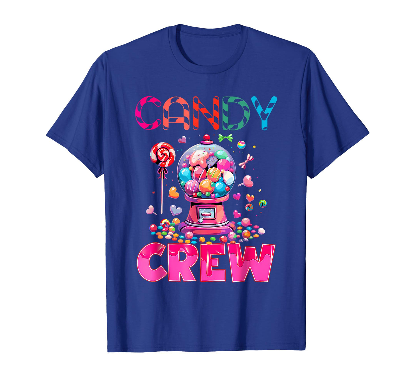 Candy Crew Candy Costume Women Candy Land Kids Sweetie T-Shirt