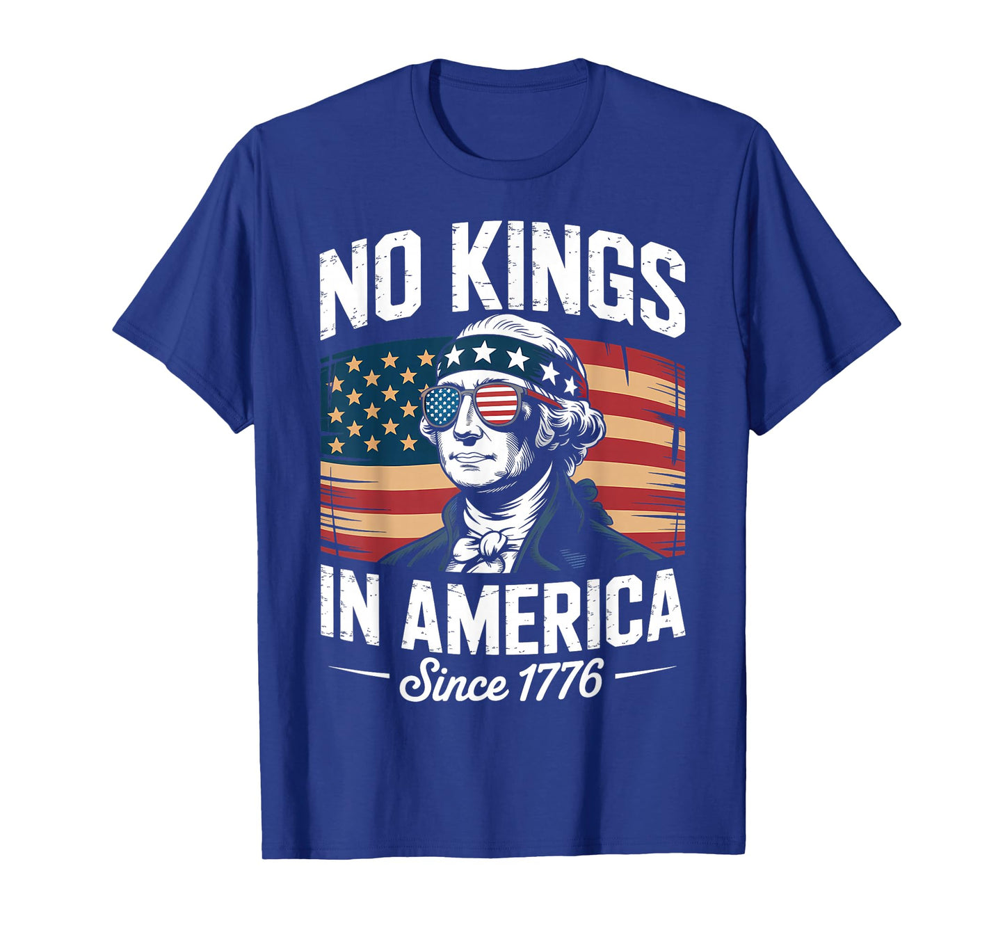 No Kings in America Since 1776 T-Shirt