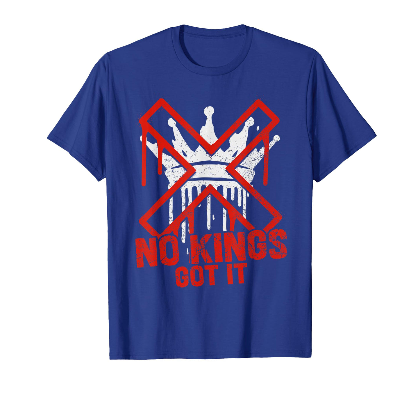 No Kings Got It October 18 No Kings T-Shirt