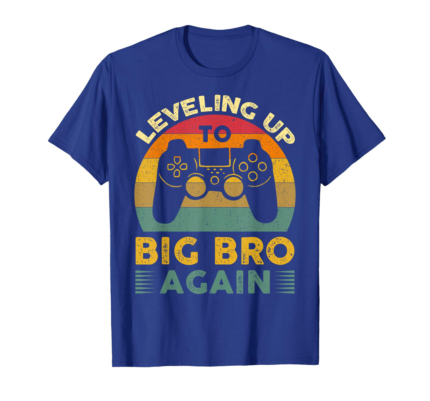 Funny Leveling Up To Big Bro Again Vintage Big Brother Again T-Shirt