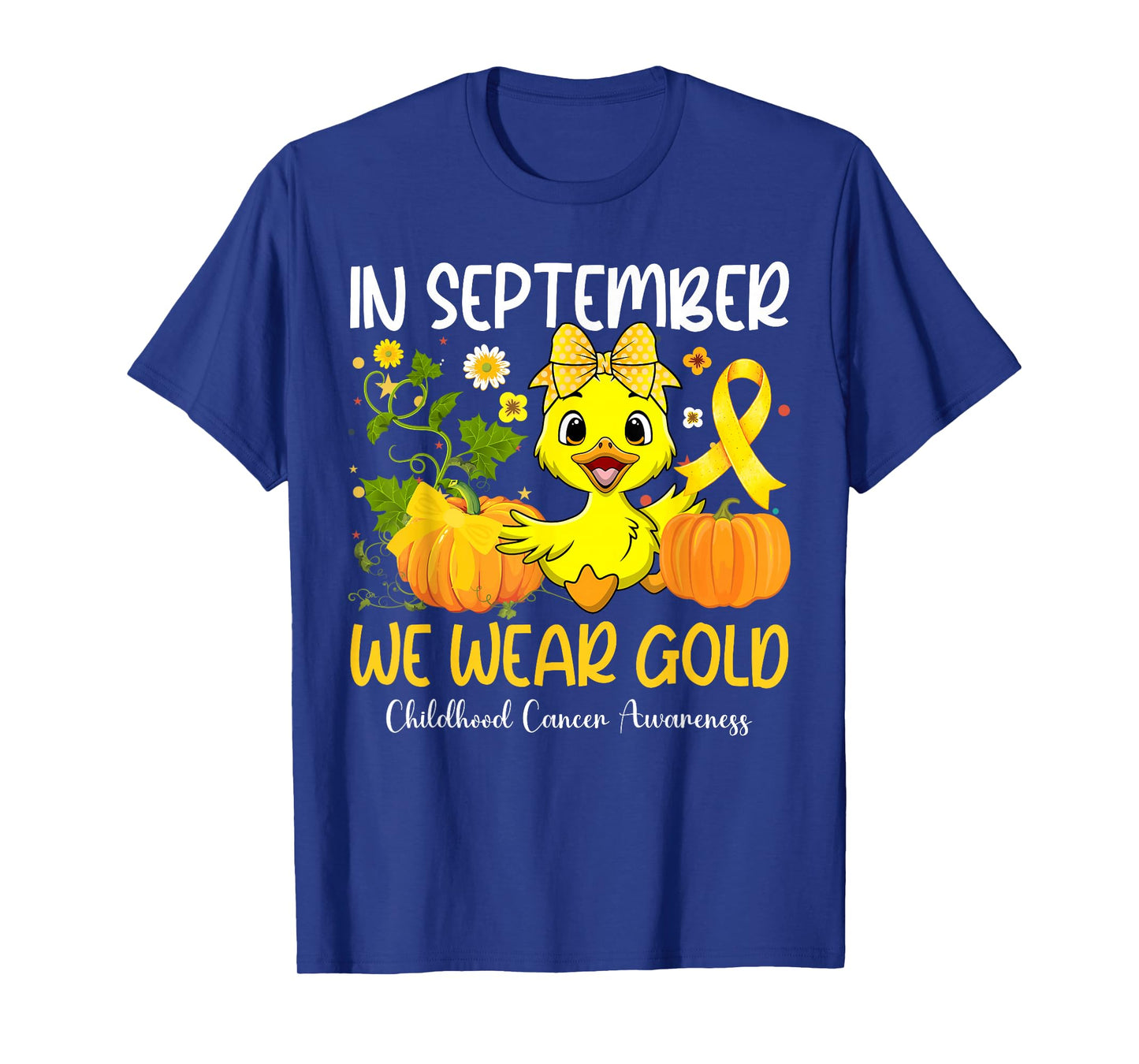 in September We Wear Gold Childhood Cancer Awareness Ribbon T-Shirt