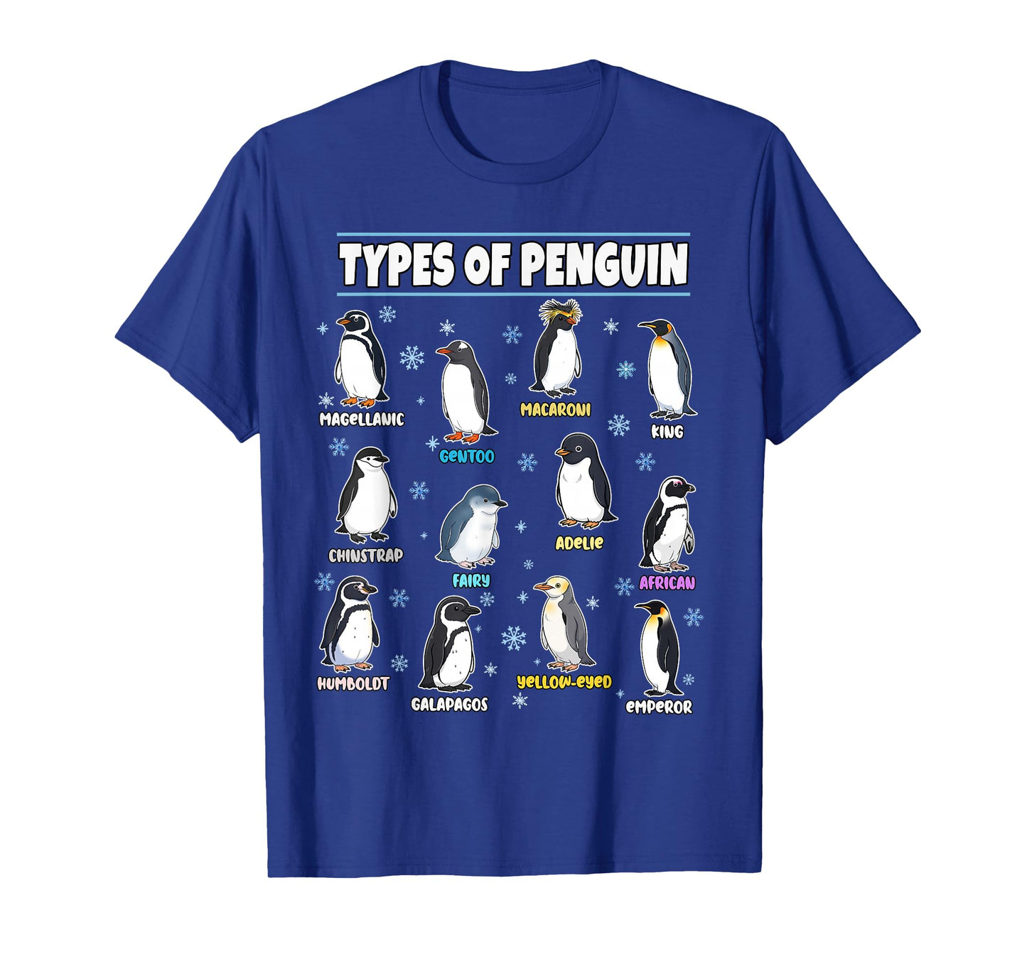 Penguins Types Penguin Lovers Gifts Men Women Kids Boys Girl T-Shirt