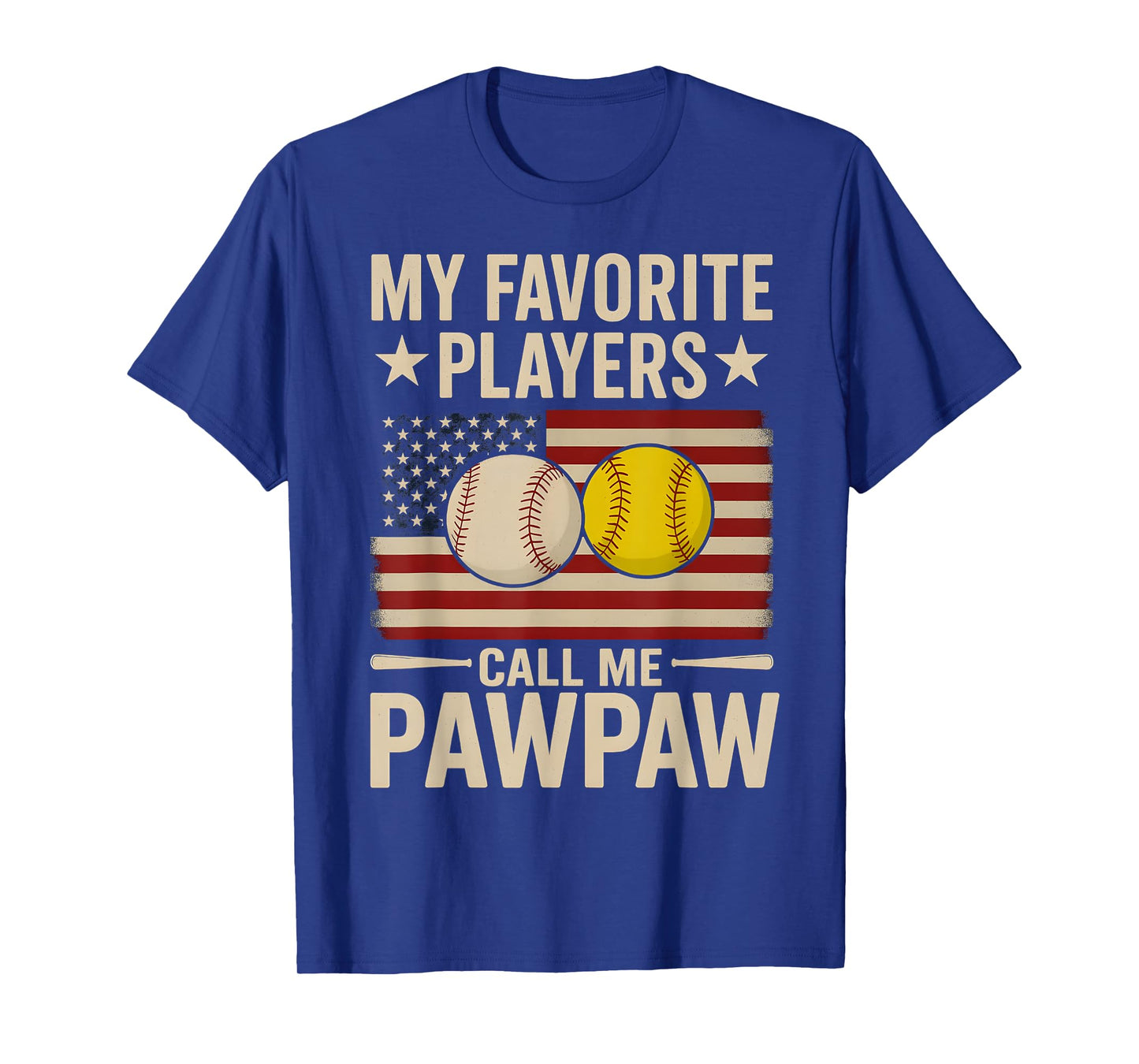 Pawpaw My Favorite Baseball Softball Player Call Me Pawpaw T-Shirt