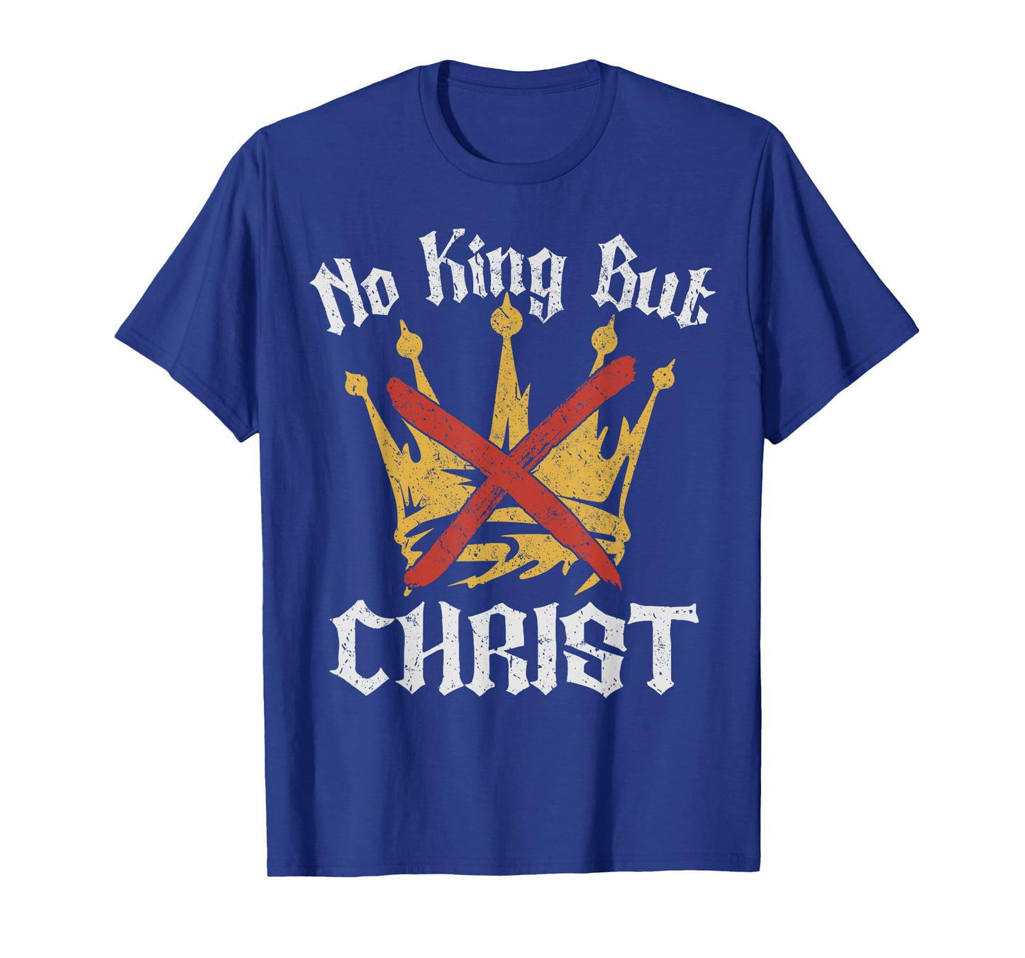 No King but Christ Jesus Is King Christian Faith Vintage Men T-Shirt
