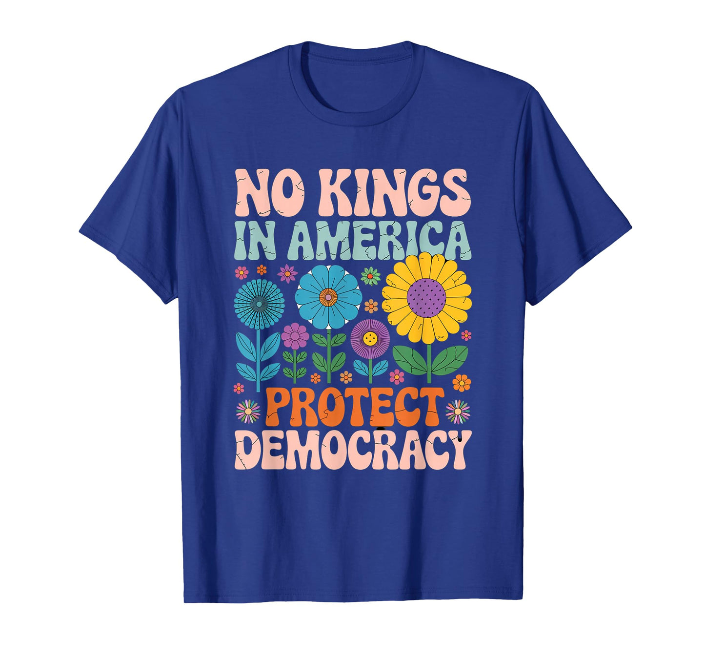 Retro Floral 70s Shirt Women No King In American Democracy T-Shirt