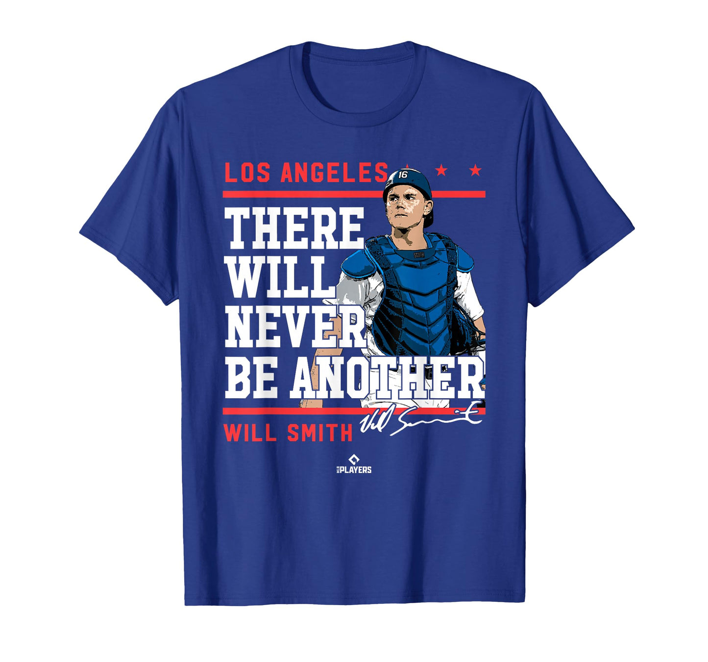 Never Be Another Will Smith Los Angeles MLBPA T-Shirt