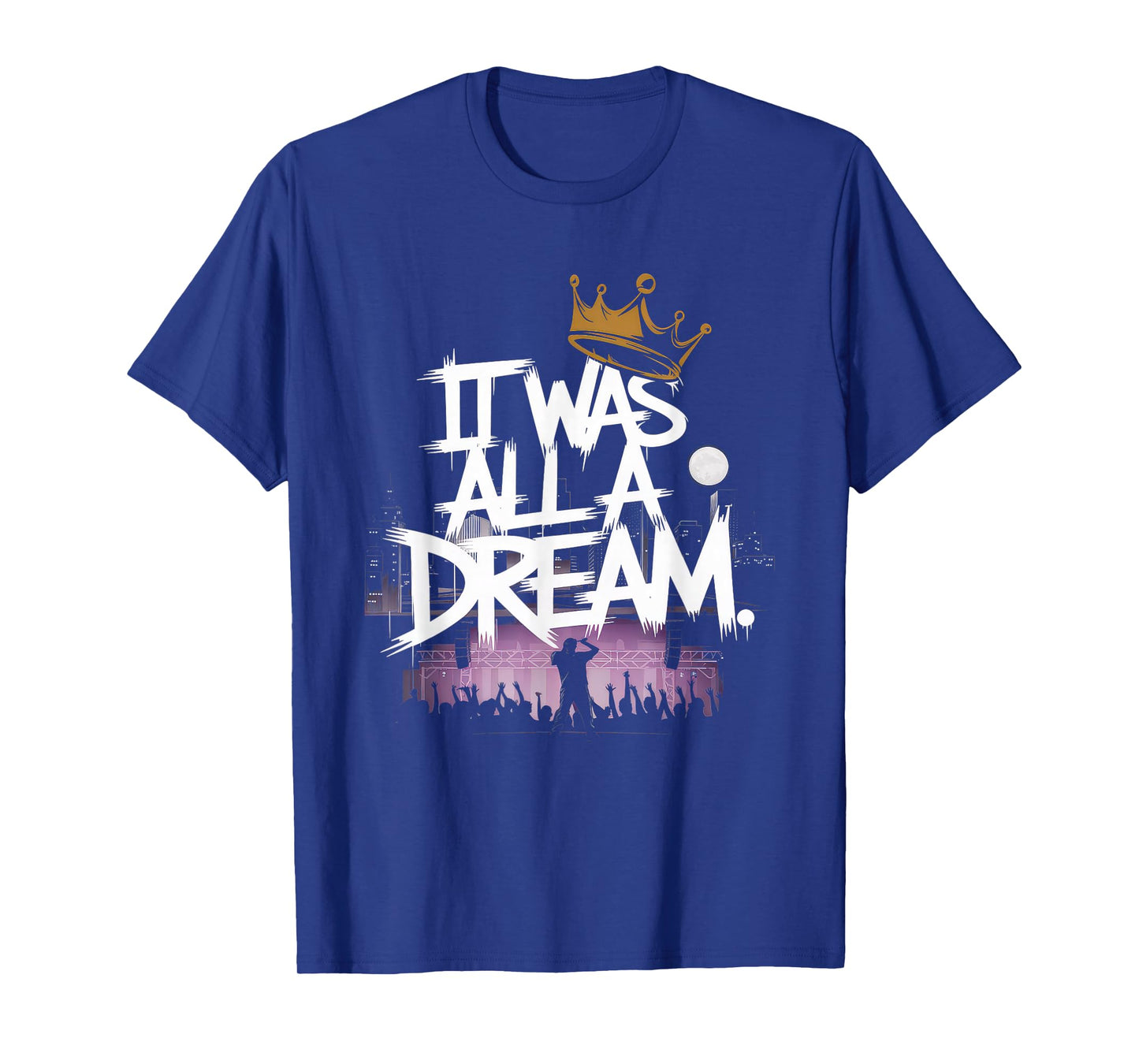 It Was A Dream Tshirt Men Women Rap 1990s Music Hip Hop T-Shirt