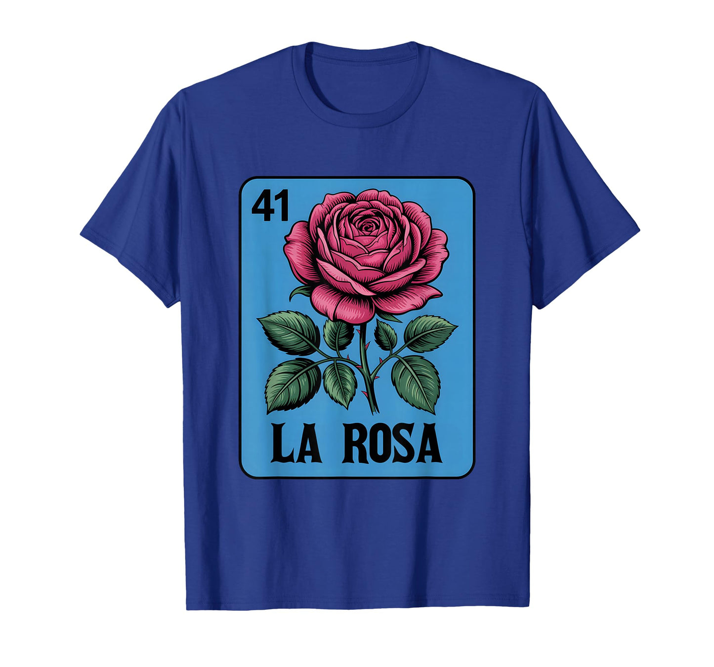 Mexican Lottery La Rosa Flower Card Game Latina Hispanic T-Shirt