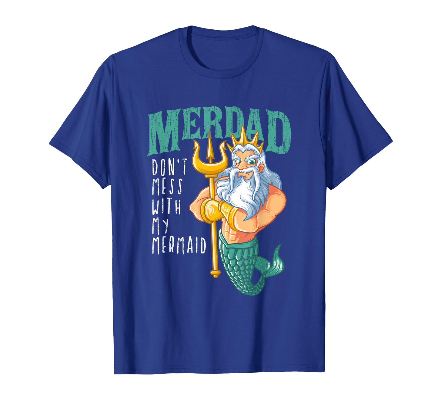 Funny Merdad Mermaid Dad Merman Security Birthday Men Gifts T-Shirt