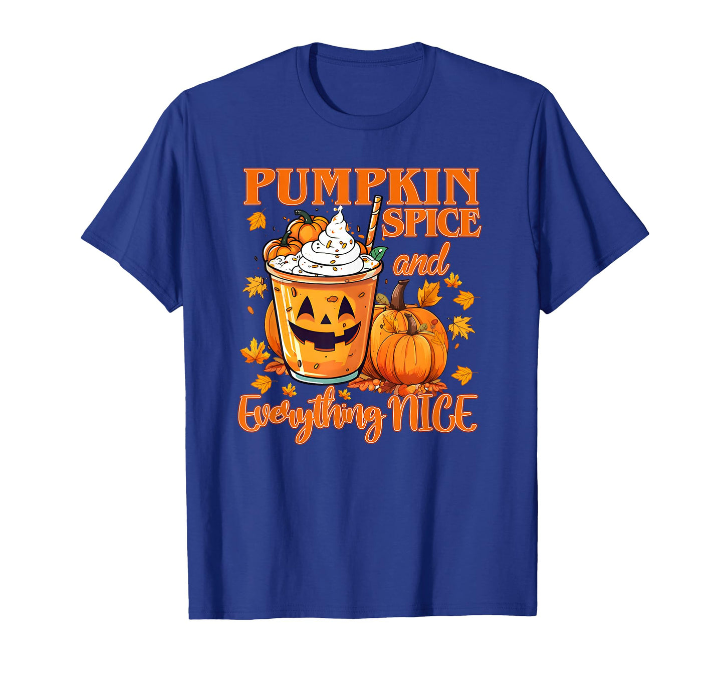 Pumpkin Spice and Everything Nice Fall Coffee Pumpkin T-Shirt