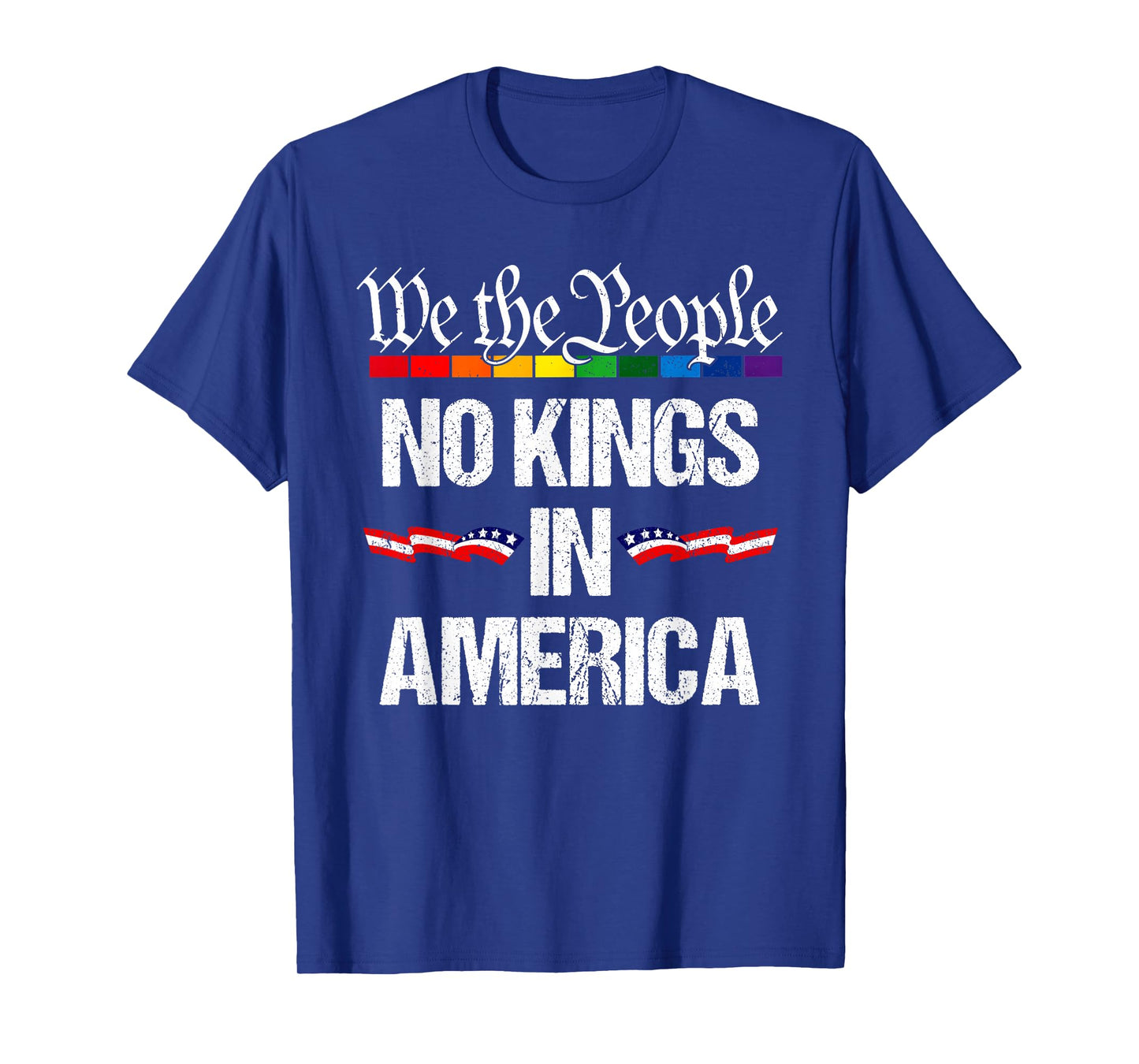 We The People No Kings in America Funny Political T-Shirt