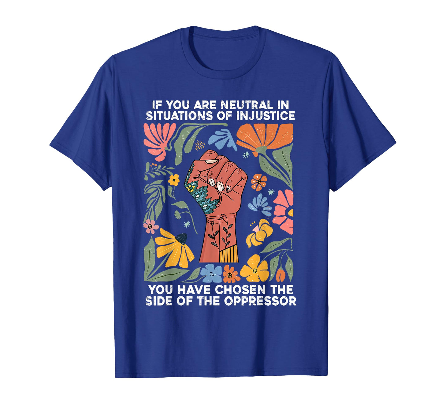 If You Are Neutral In Situations Women Resistance Feminist T-Shirt