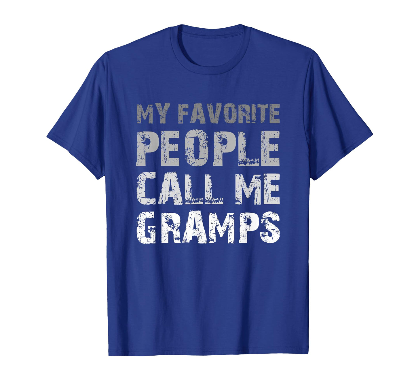 My Favorite People Call Me Gramps Cool T-Shirt