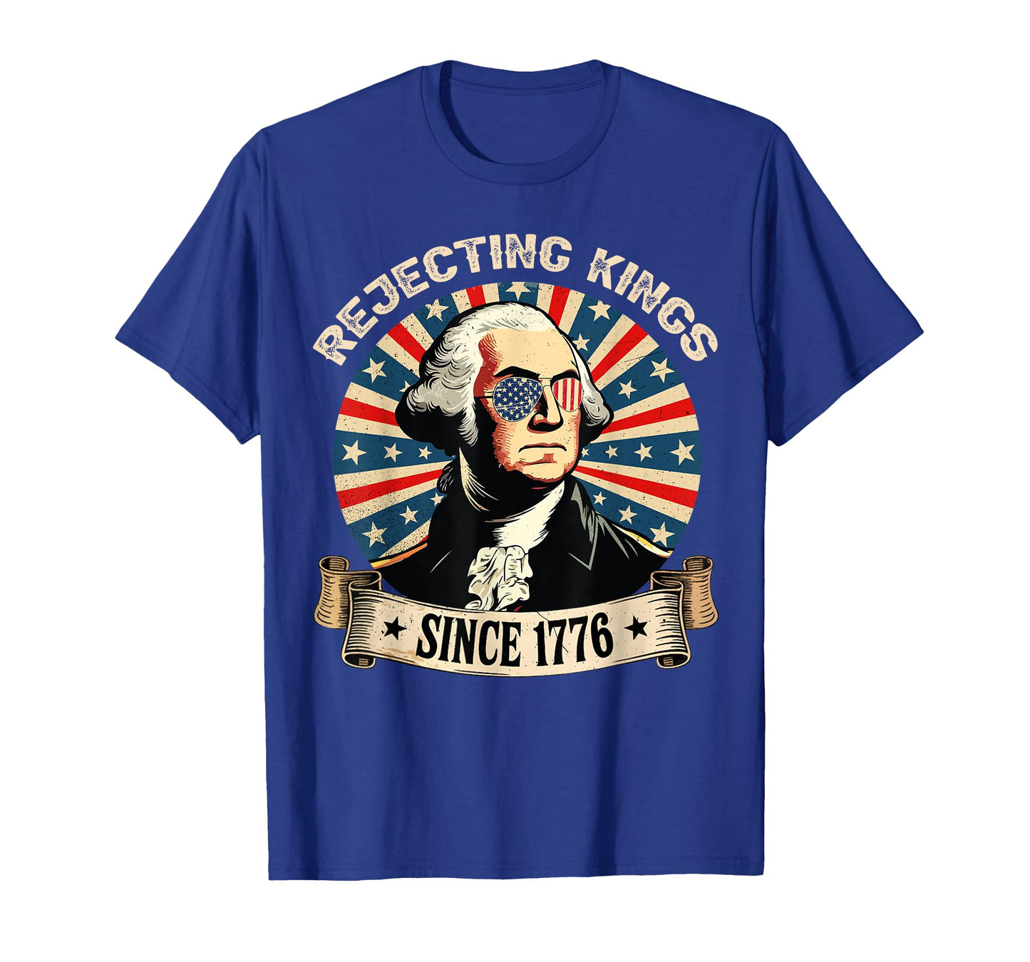 US Rejecting Kings Since 1776 4th of July Outfit T-Shirt