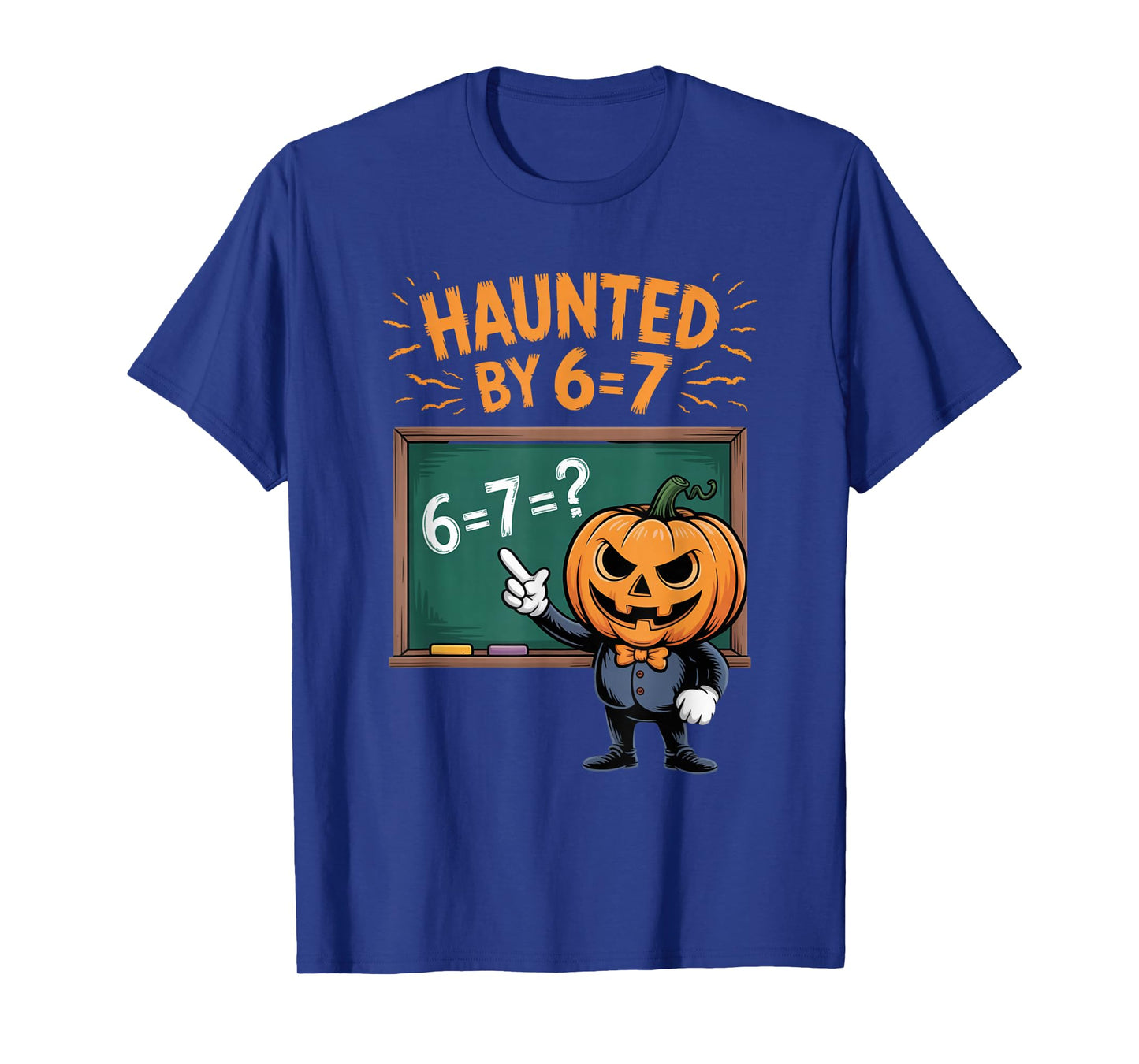Haunted by 6-7 Funny Halloween 6-7 Costume T-Shirt