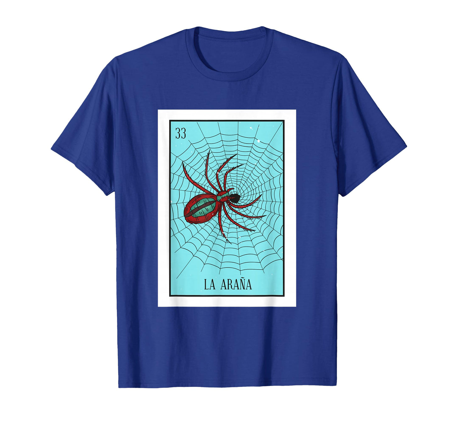 La Araña Lottery Card Gift The Spider Card Mexican Lottery T-Shirt