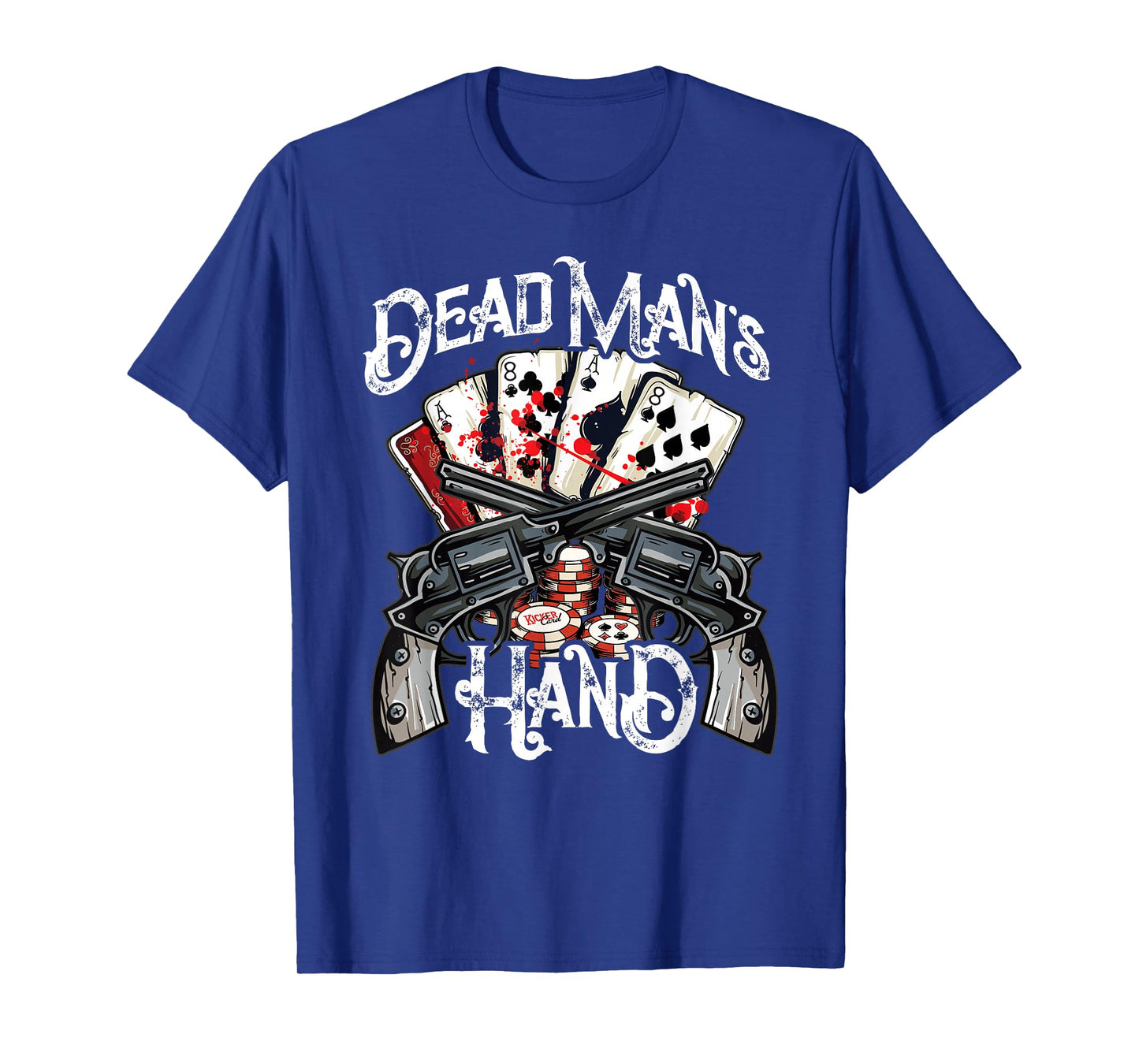Dead Man's Hand, Aces & Eights Poker Player T-Shirt