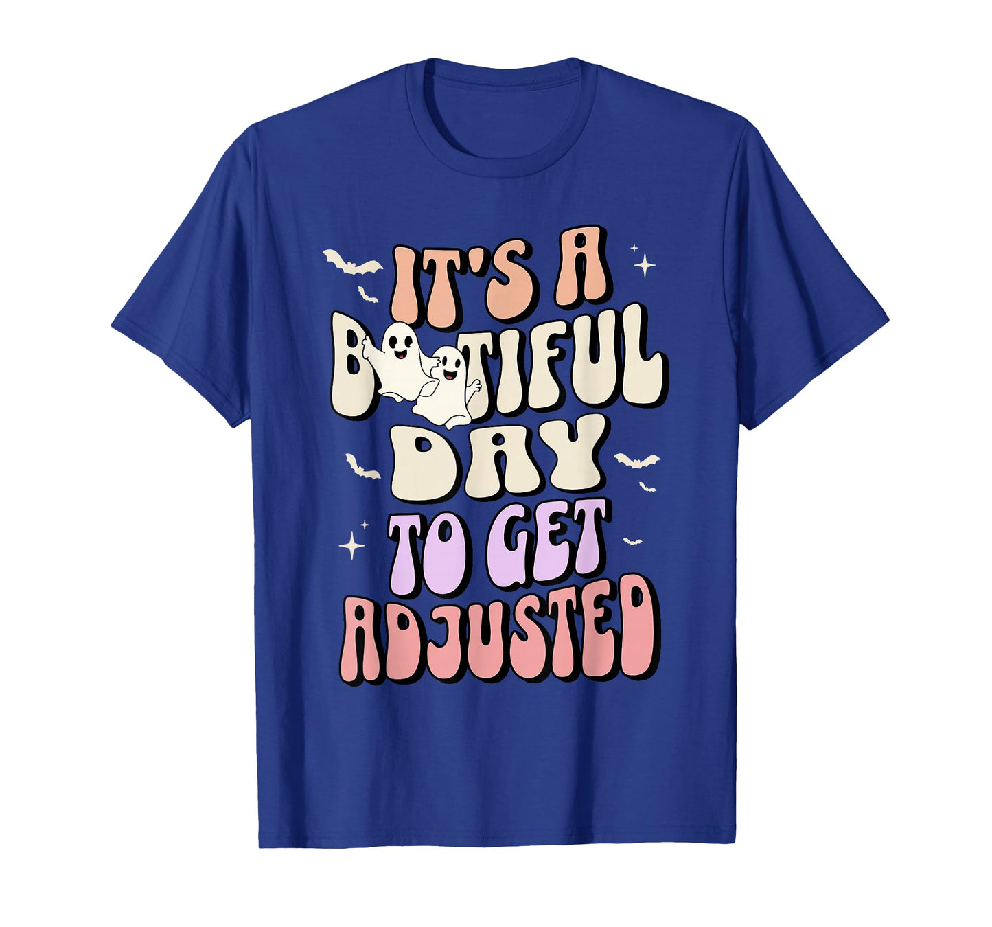 It's A Bootiful Day Chiropractic Halloween Ghost Chiro Squad T-Shirt