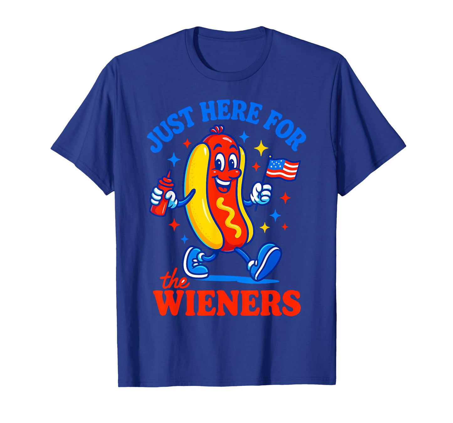 I'm Just Here For The Wieners Funny 4th of July Hot-Dog T-Shirt