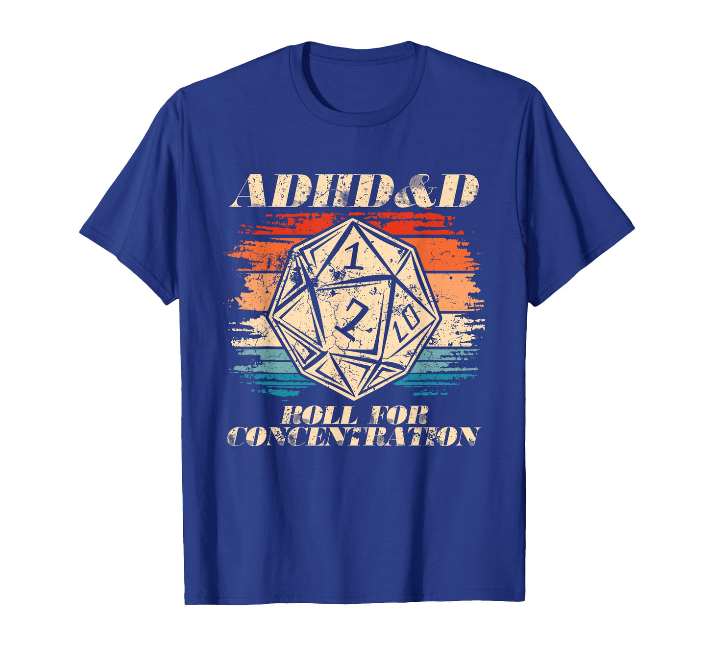 Roll For Concentration Embrace Neurodiversity ADHD&D Men T-Shirt