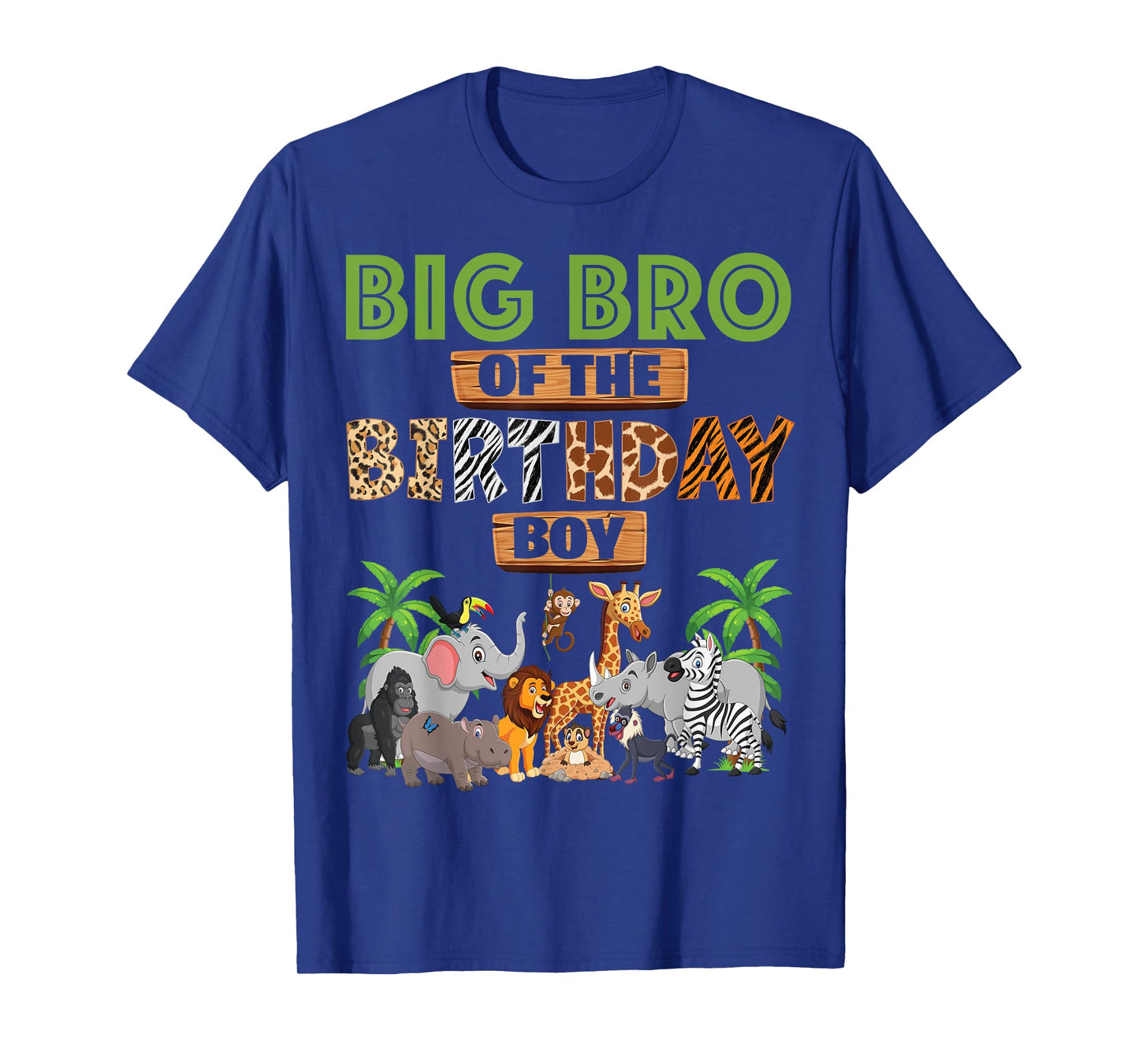 Wild Big Bro Of The Birthday Boy Zoo Safari Jungle Animal T-Shirt