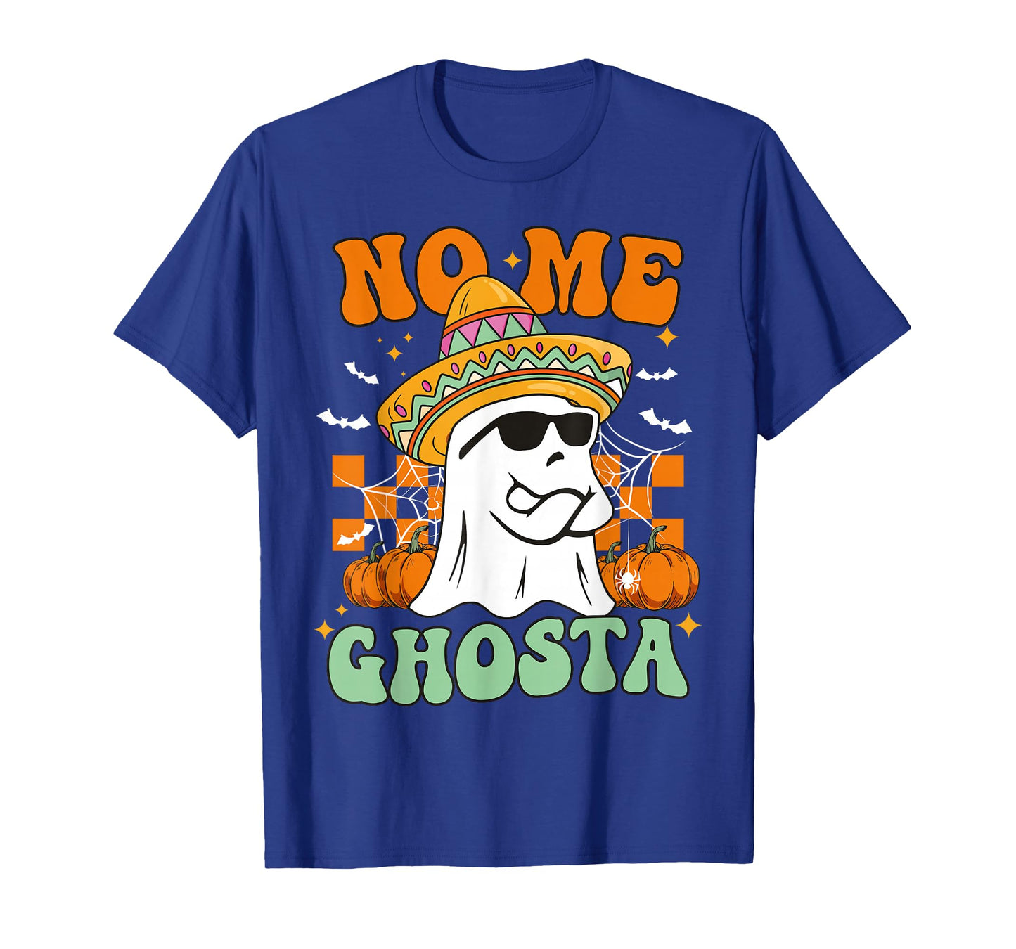 No Me Ghosta Funny Mexican Halloween Ghost Sombrero T-Shirt