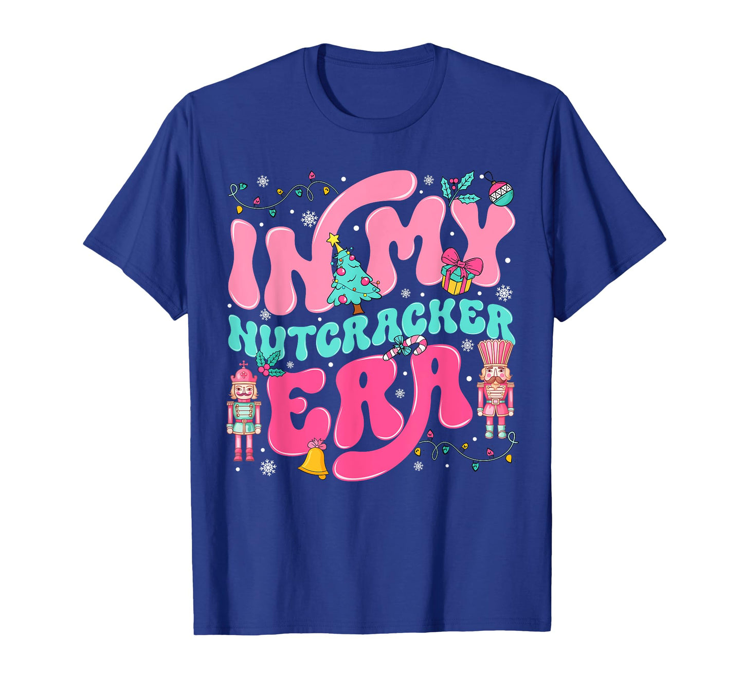 In My Nutcracker Era Nutcracker Squad Pink Christmas Girly T-Shirt