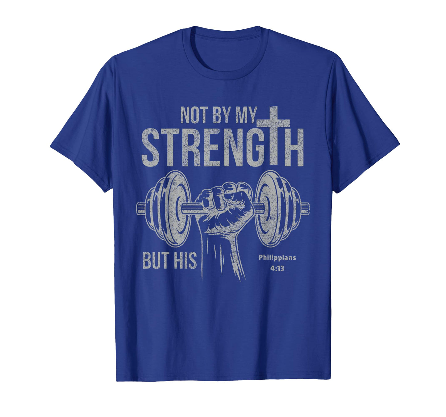My Strength Christian Men Bible Gym Workout Weightlifting T-Shirt