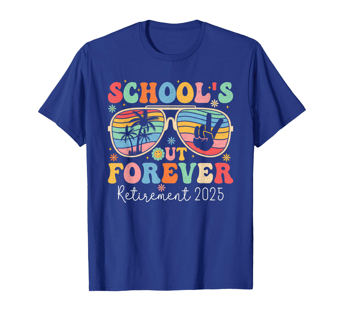 School's Out Forever Retired Teacher 2025 Groovy Retirement T-Shirt