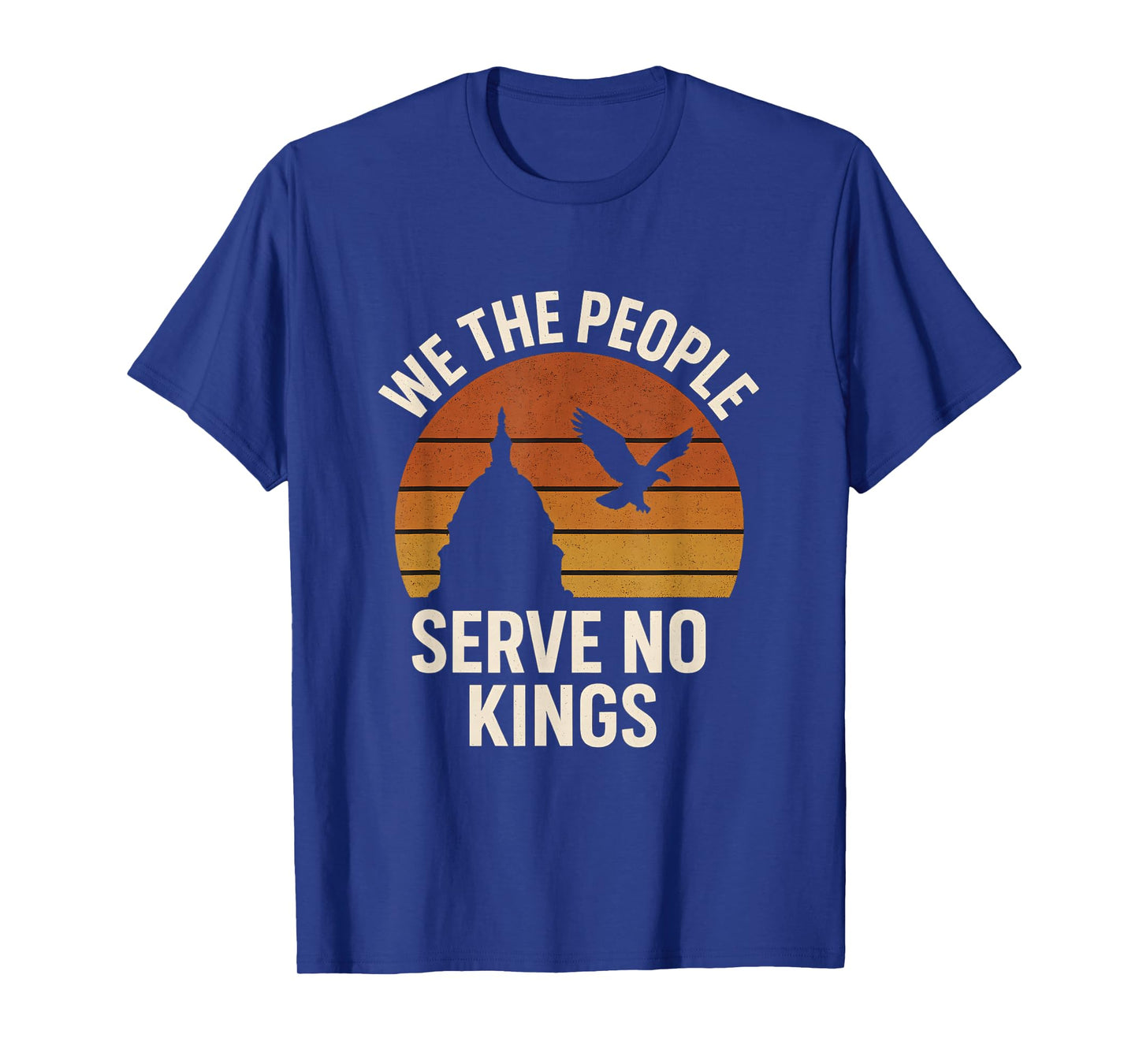 We The People Serve No Kings Vintage Sunset Eagle Patriotic T-Shirt