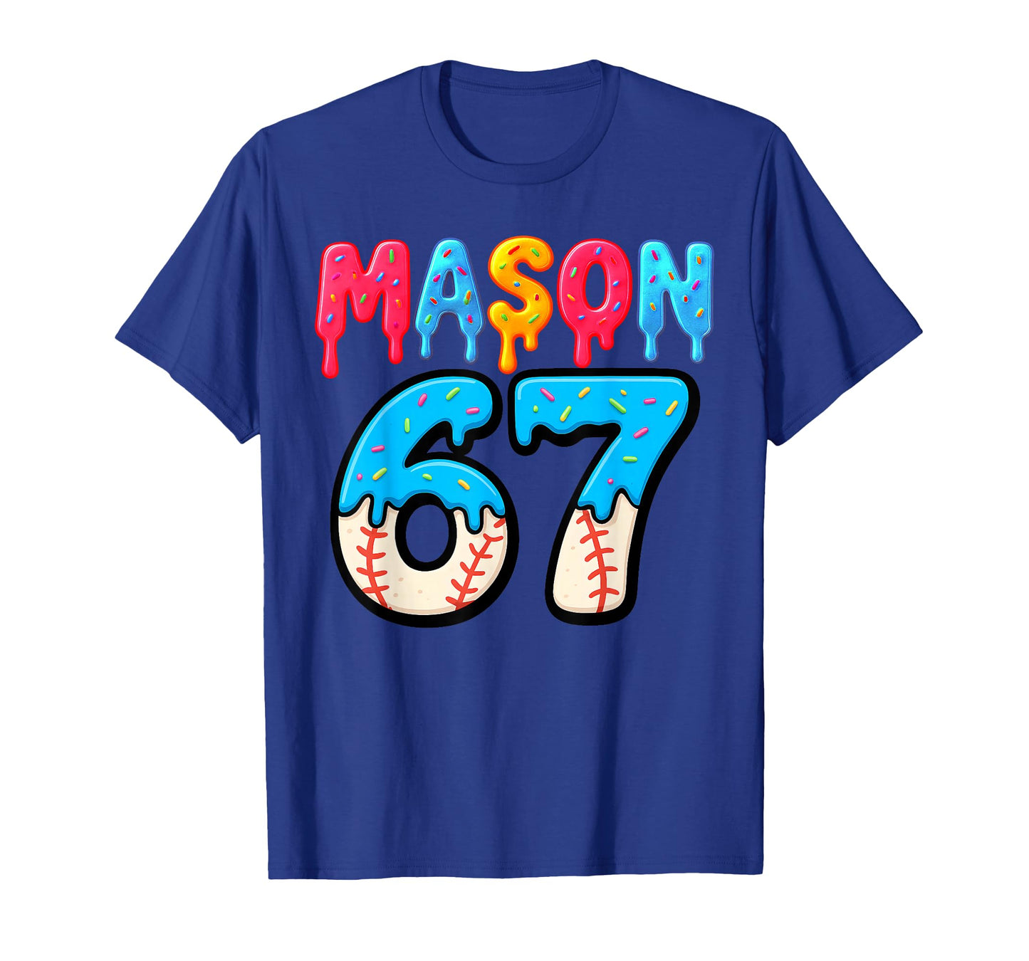 Mason 67 Funny Ice Cream Drip Baseball Meme Design T-Shirt