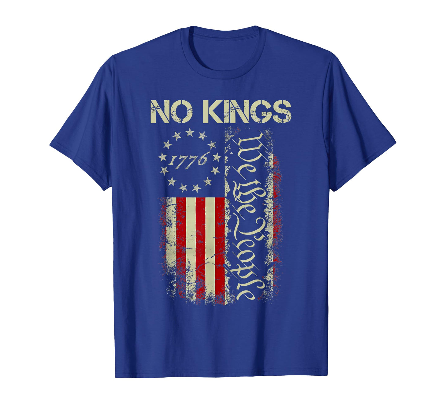 No Kings Political Protest 1776 We The People American Flag T-Shirt