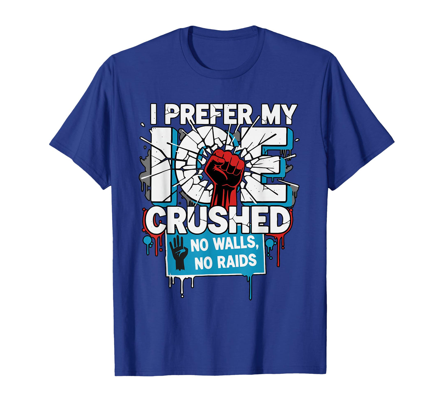 I Prefer My ICE Crushed T-Shirt