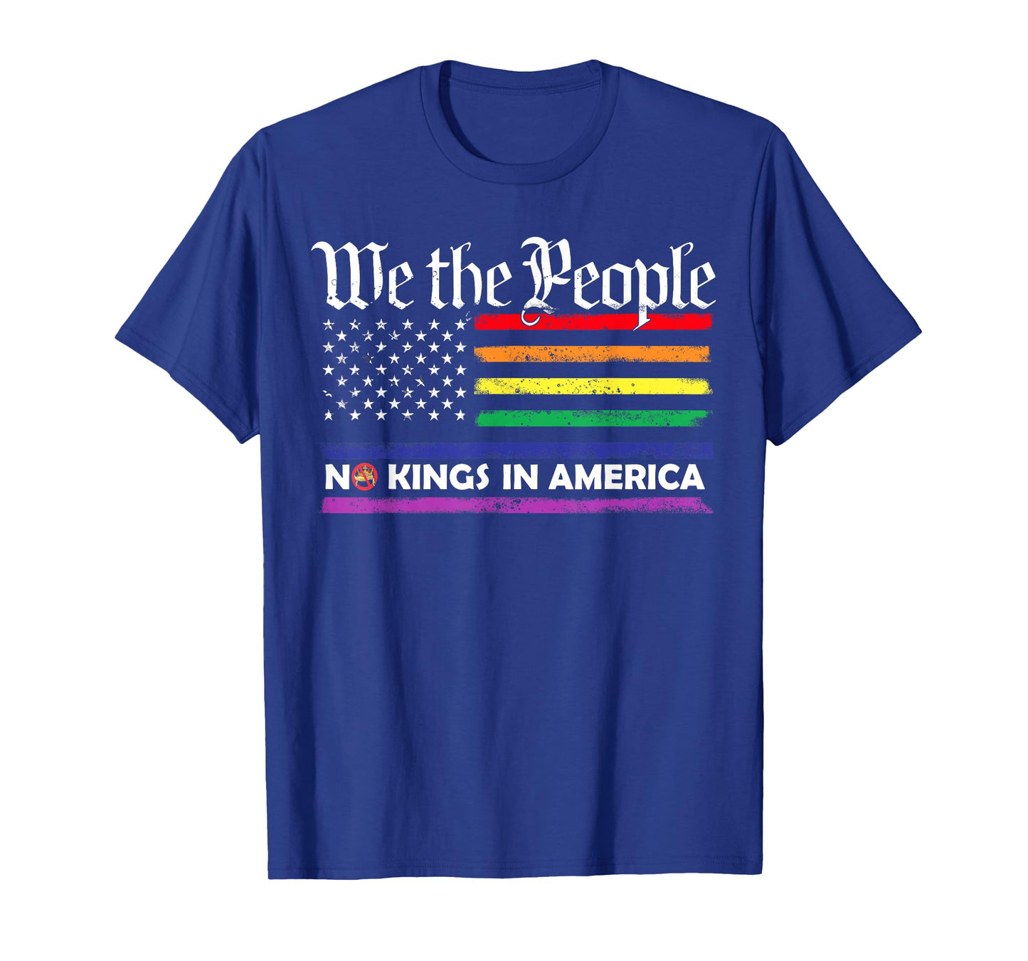 No Kings In America We The People Political Men Women T-Shirt