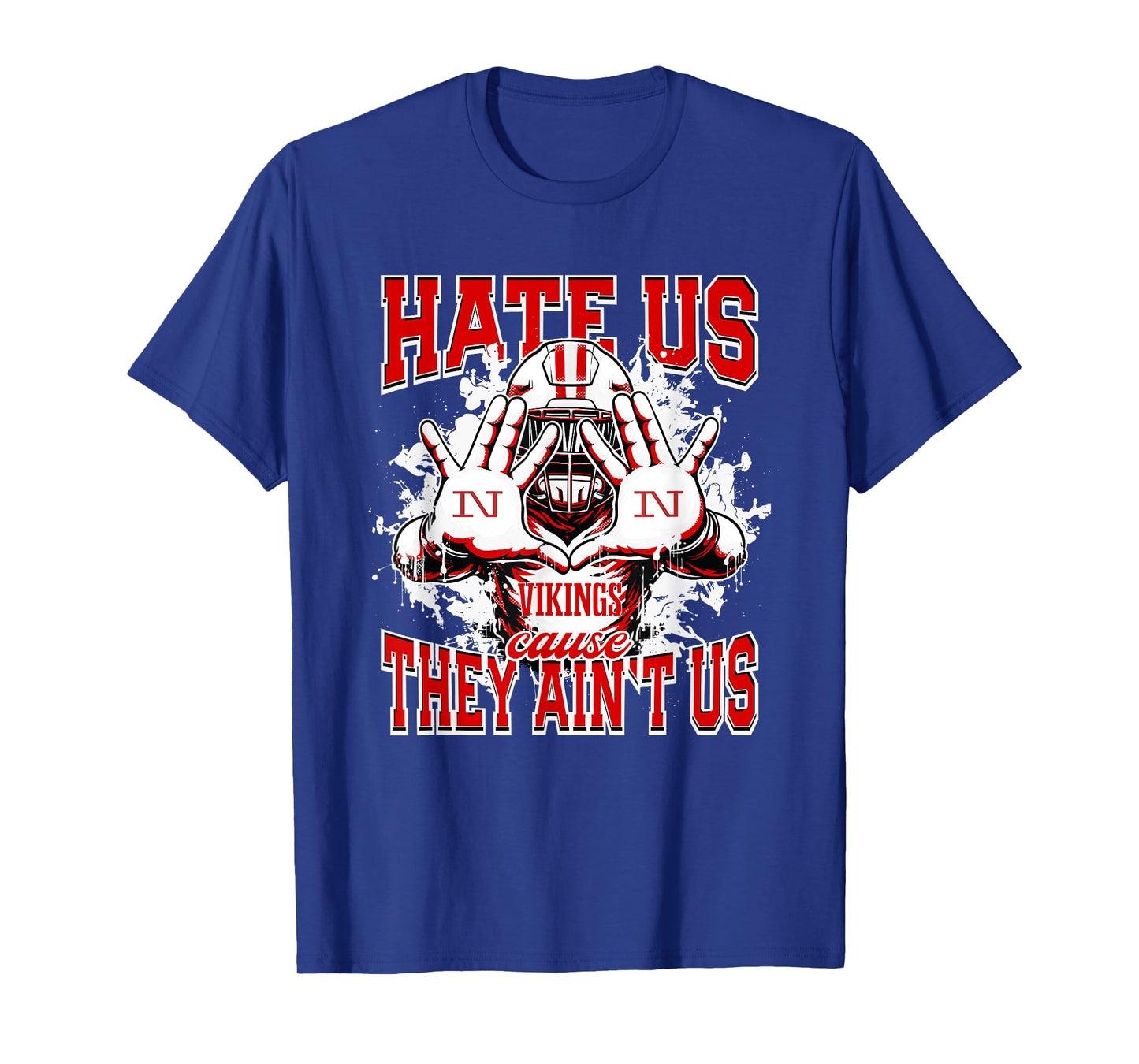 Northside Vikings Logo Hate Us Cause They Ain't HS T-Shirt